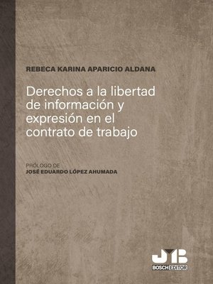 cover image of Derechos a la libertad de información y expresión en el contrato de trabajo